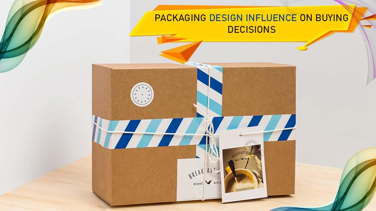 How Packaging Design Influences Buying Decisions